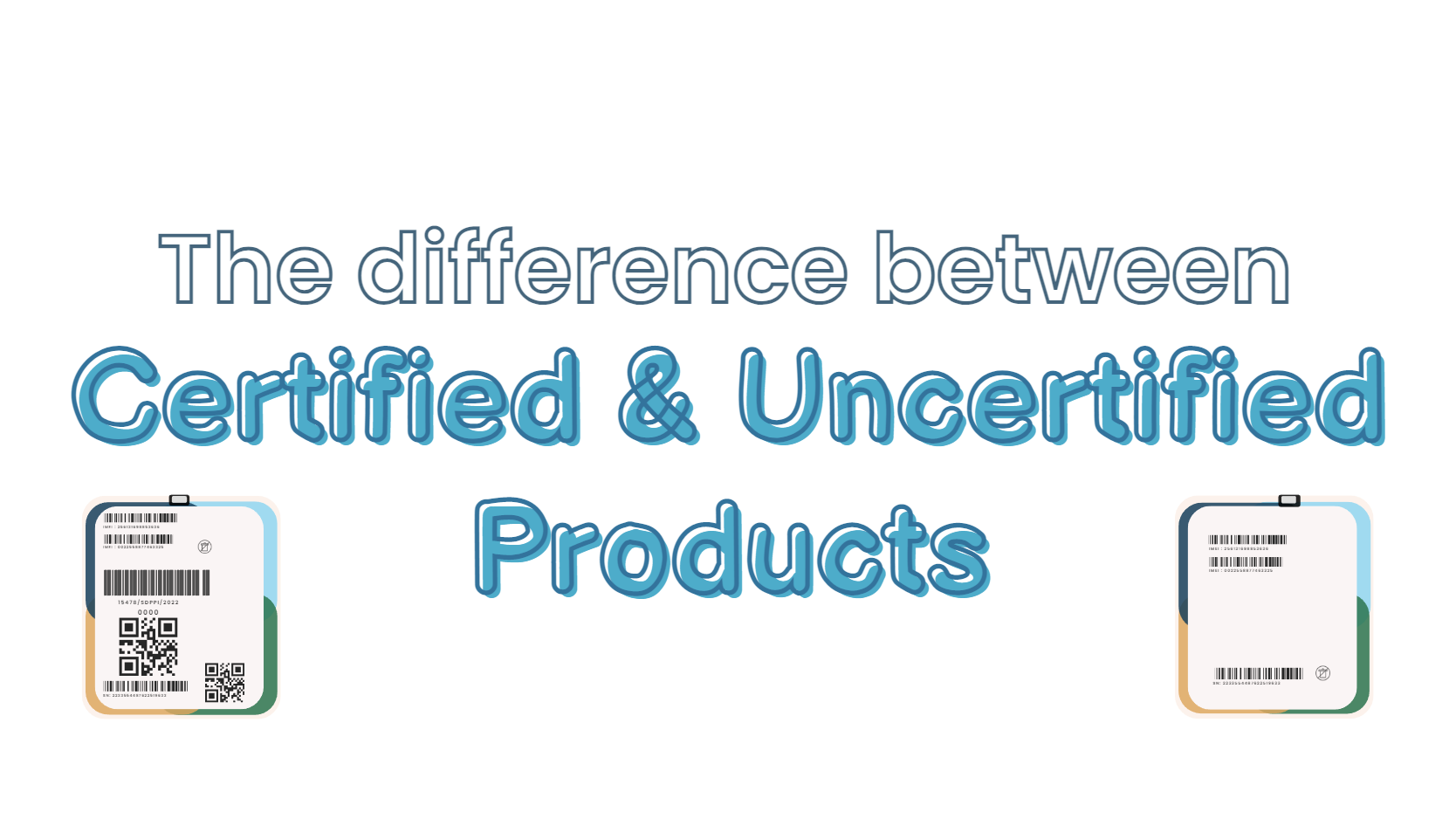The Difference between Uncertified & Certified Devices SDPPI