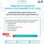 Mandatory Implementation of the (SNI) for Audio Video Products