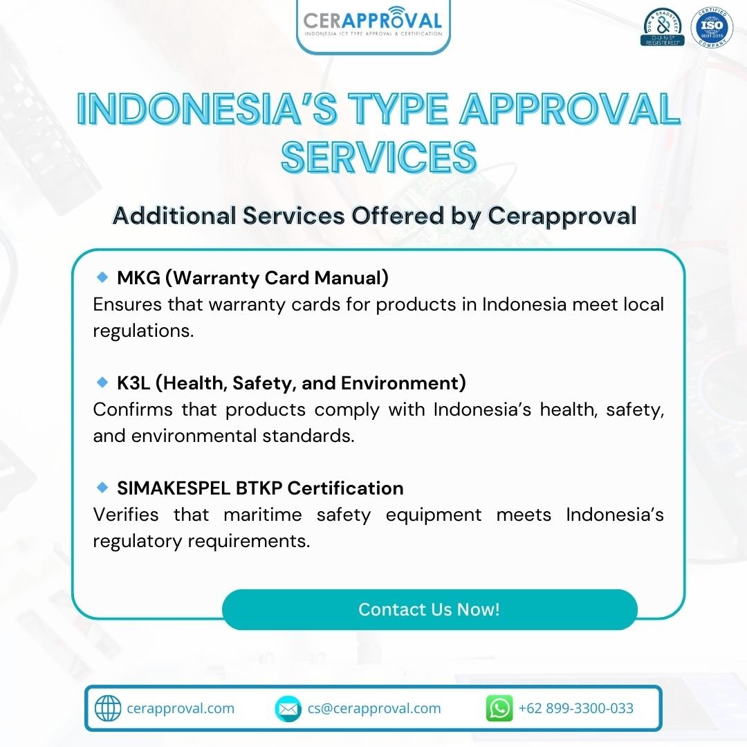 Indonesia Type Approval with Cerapproval – DJID / SDPPI, SNI, TKDN, K3L, MKG, & SIMAKESPEL Certification