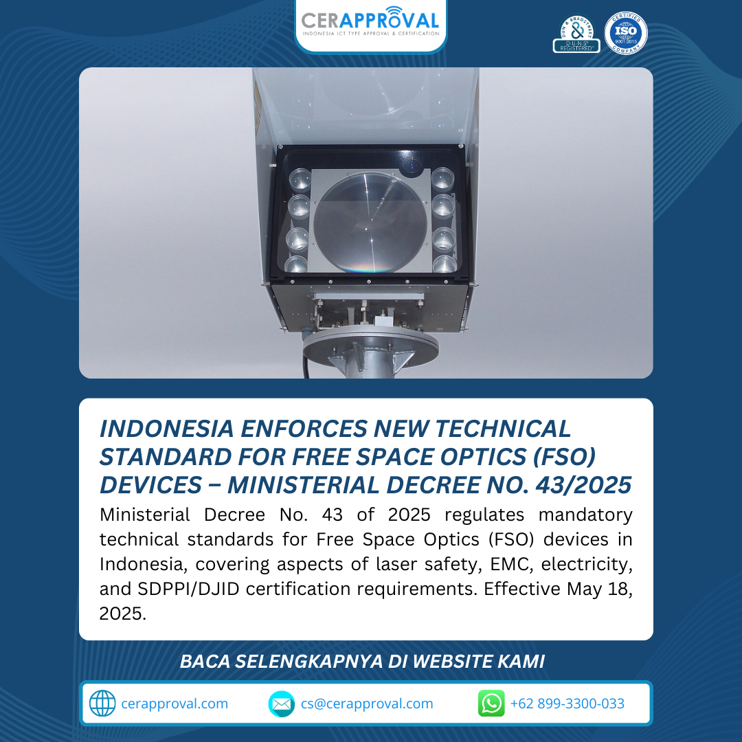 Indonesia Enforces New Technical Standard for Free Space Optics (FSO) Devices – Ministerial Decree No. 43/2025