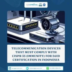 Telecommunication Devices Required to Comply with CISPR 35 EMC Immunity in Indonesia – Effective July 2025