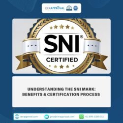 Understanding the SNI Mark: Benefits & Certification Process