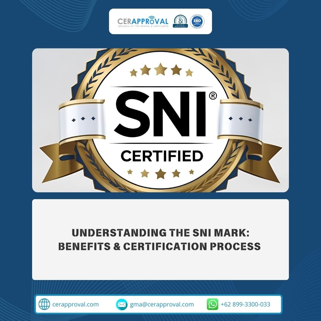 Understanding the SNI Mark: Benefits & Certification Process
