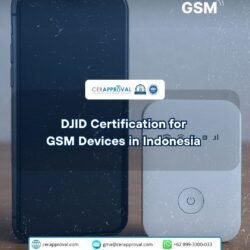 GSM Certification Guide in Indonesia