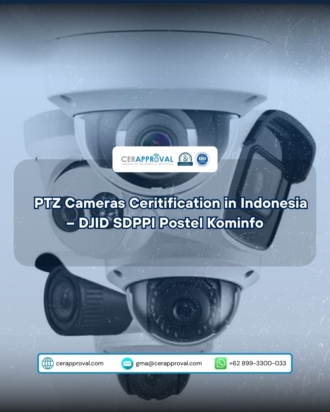 SDPPI DJID Certification Requirements for PTZ Cameras in Indonesia