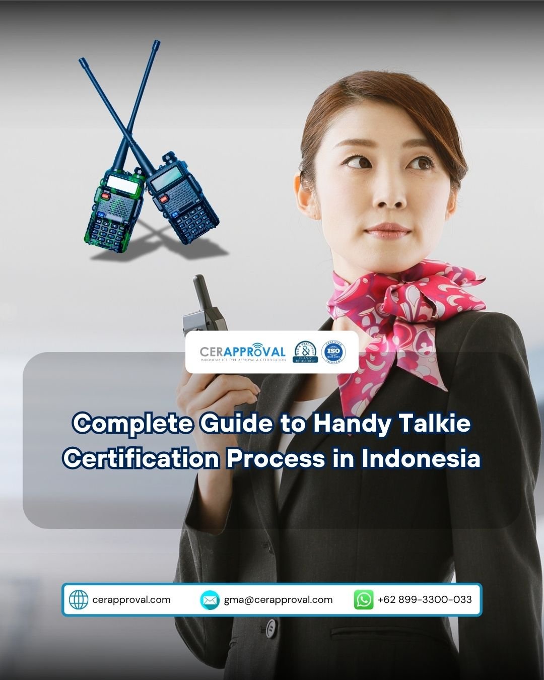 Complete Guide to Handy Talkie Certification Process in Indonesia