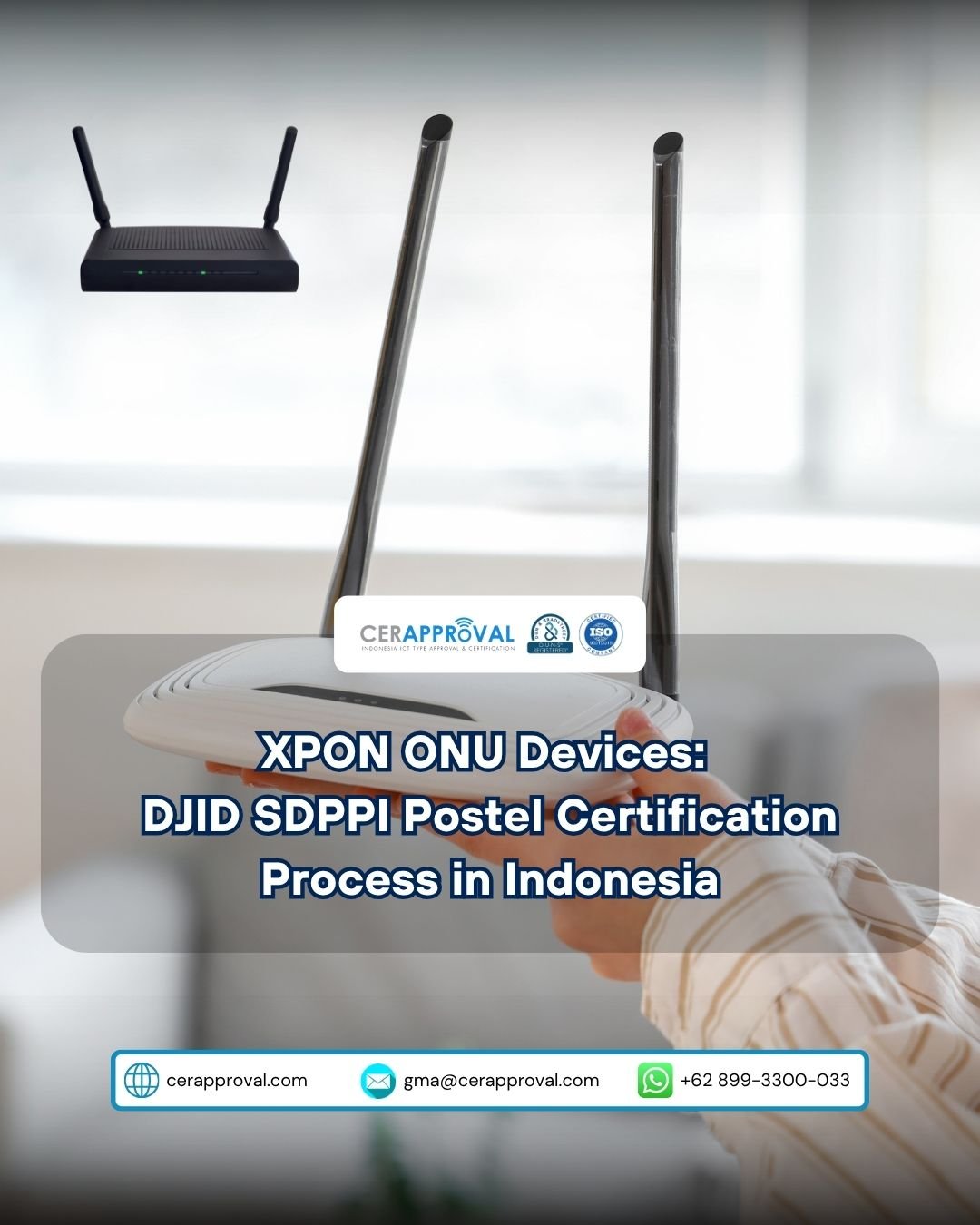 XPON ONU Devices: DJID SDPPI Postel Certification Process in Indonesia
