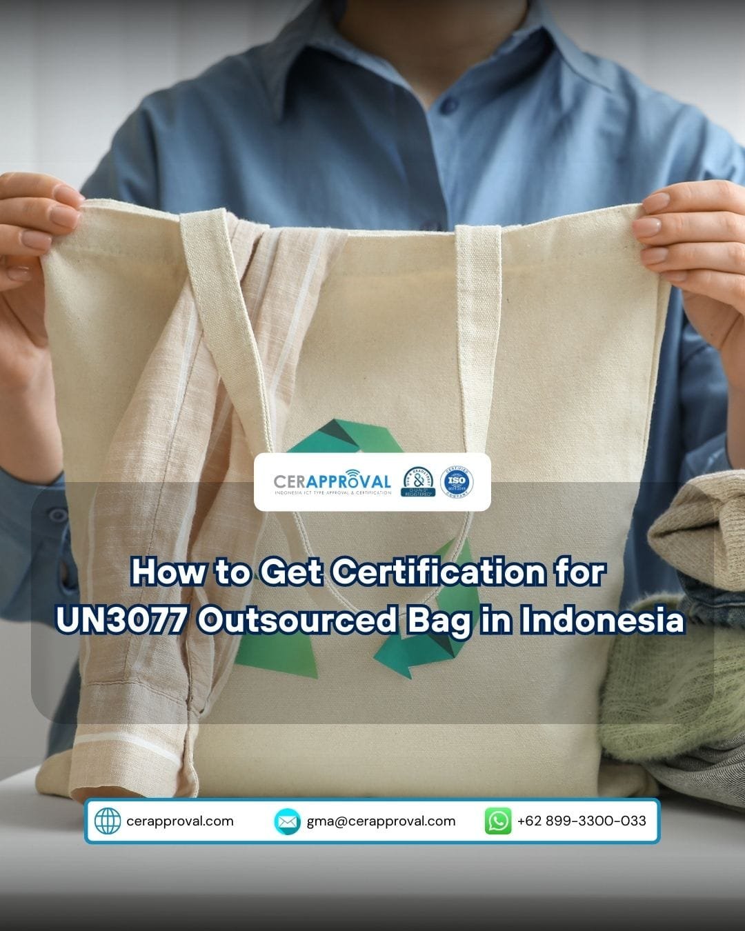 How to Get Certification for UN3077 Outsourced Bags in Indonesia